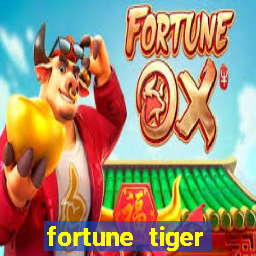 fortune tiger aposta 1 real